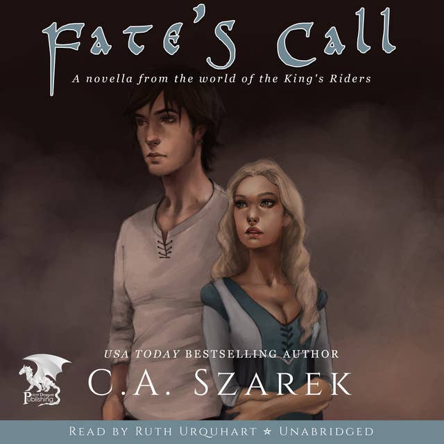 Fate's Call - A Novella from the World of the King's Riders