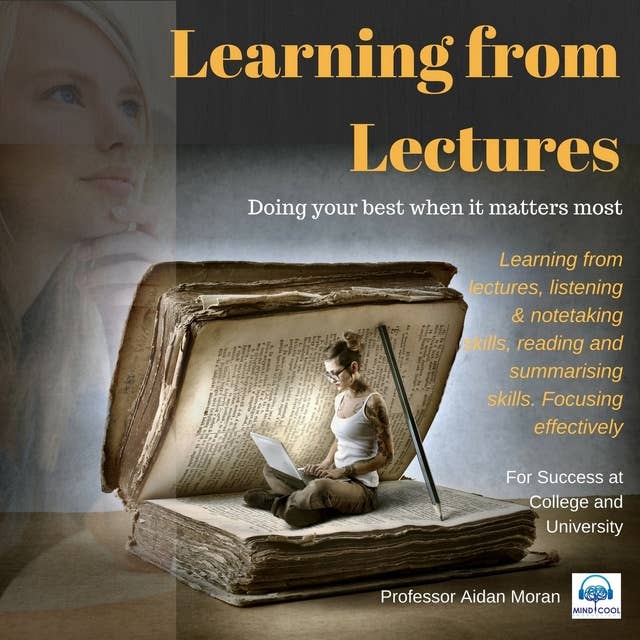 Learning from Lectures: For Success at College and University