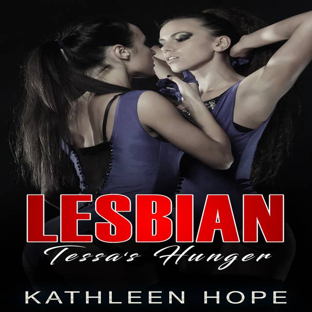 Cover for Lesbian: Tessa's Hunger