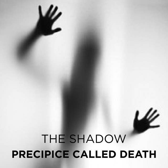 Precipice Called Death