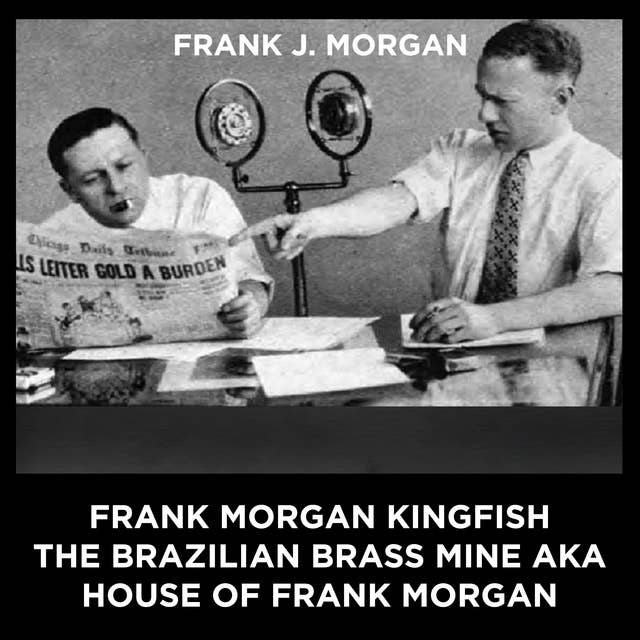 Frank Morgan Kingfish The Brazilian Brass Mine aka House Of Frank Morgan