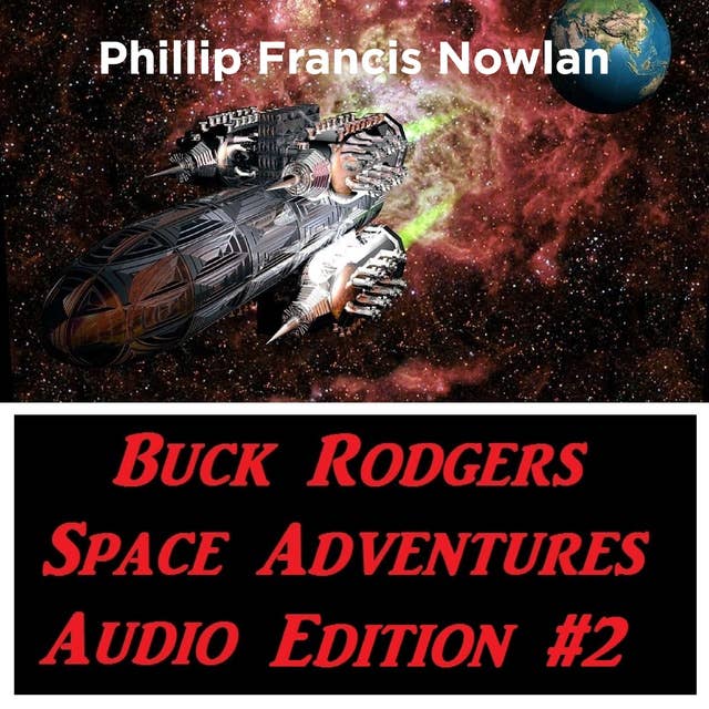 Buck Rodgers Space Adventures Audio Edition 02