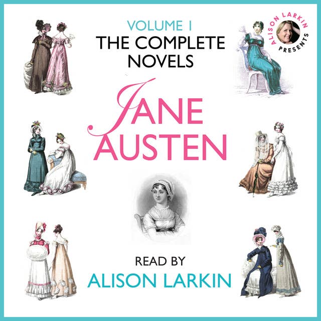 The Complete Novels of Jane Austen Volume 1