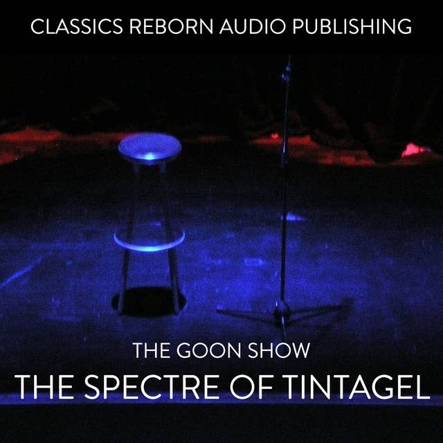 The Goon Show The Spectre of Tintagel