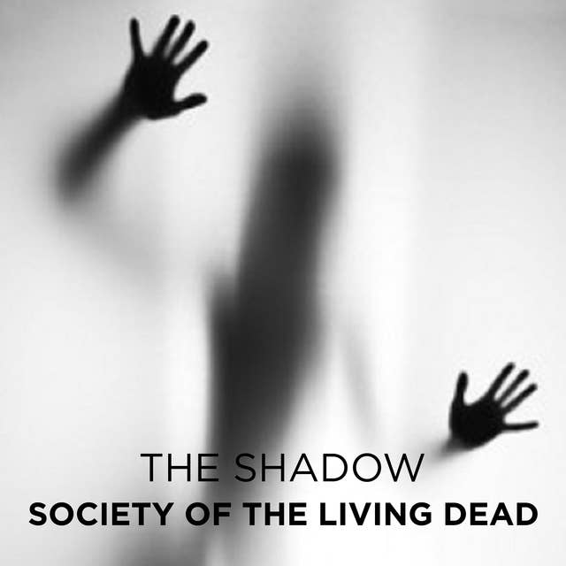 Society of the Living Dead