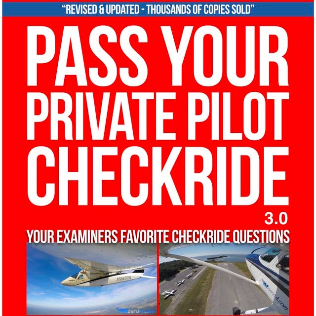 Pass Your Private Pilot Checkride 3.0