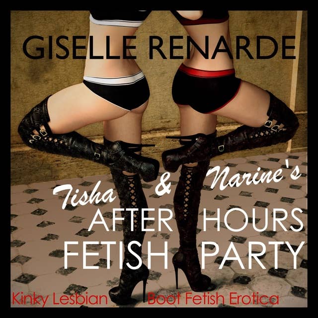Tisha and Narine's Afterhours Fetish Party