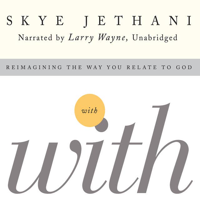 With - Reimagining the Way You Relate to God