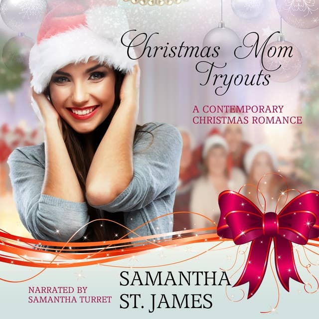 Christmas Mom Tryouts: A Contemporary Christmas Romance
