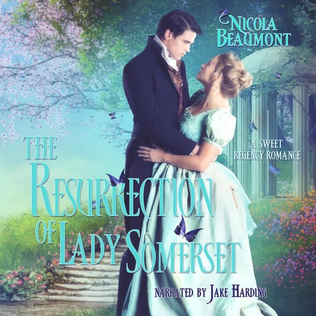 The Resurrection of Lady Somerset