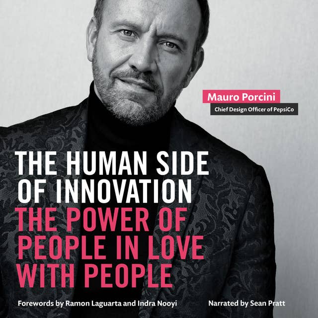 The Human Side of Innovation: The Power of People in Love with People