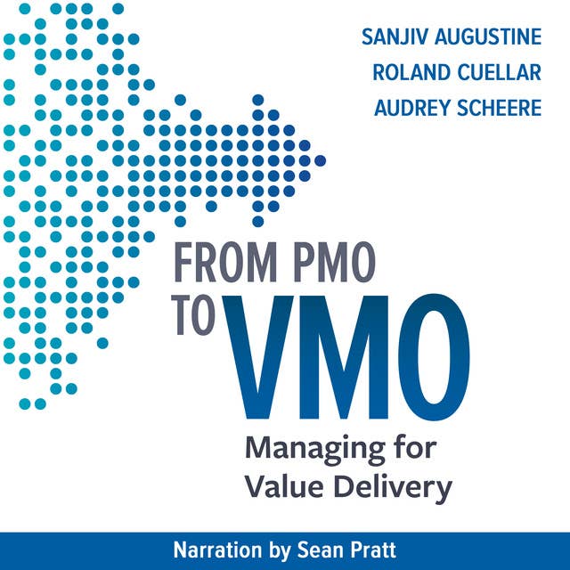 From PMO to VMO: Managing for Value Delivery