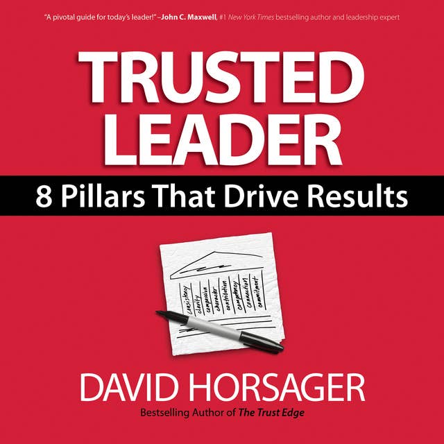 Trusted Leader: 8 Pillars That Drive Results