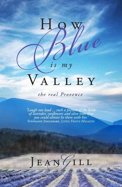 How Blue is My Valley: the real Provence