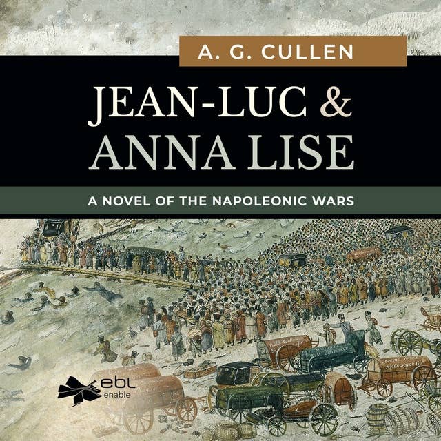 Jean-Luc & Anna Lise: A Novel of the Napoleonic Wars