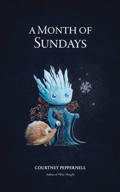 A Month of Sundays by Courtney Peppernell