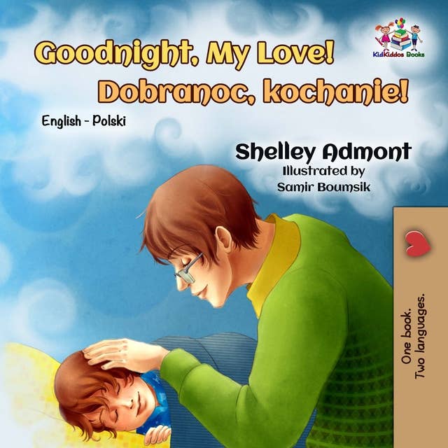 Goodnight, My Love! Dobranoc, kochanie!