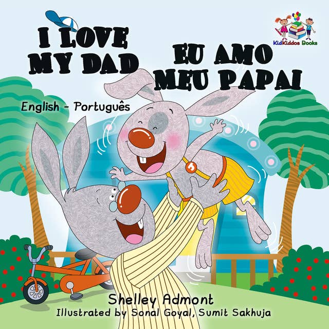 I Love My Dad Eu Amo Meu Papai: English Portuguese