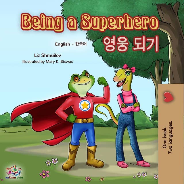 Being a Superhero: English Korean Bilingual Book