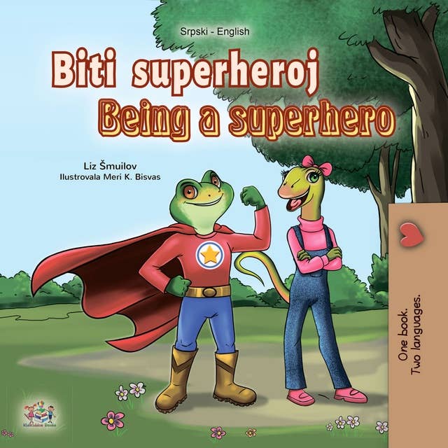 Biti superheroj Being a Superhero