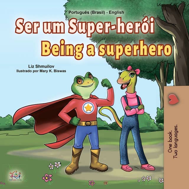 Ser um Super-herói Being a Superhero