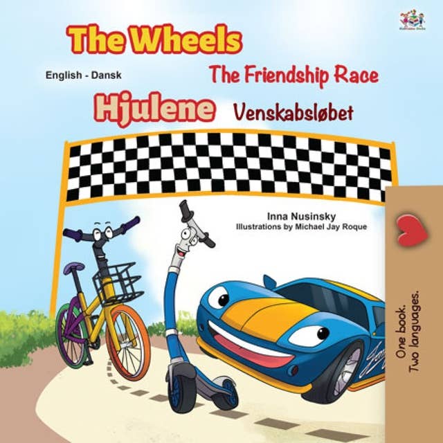 The Wheels Hjulene The Friendship Race Venskabsløbet