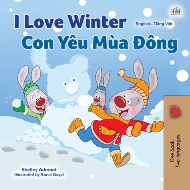 I Love Winter Con Yêu Mùa Đông: English Vietnamese Bilingual Book for Children