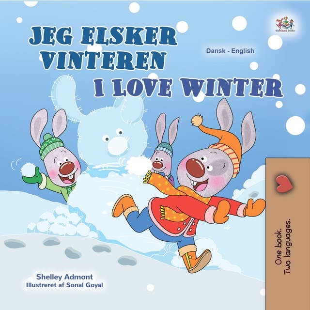 Jeg elsker, når det er vinter I Love Winter: Danish English Bilingual Book for Children