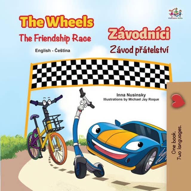 The Wheels Závodníci The Friendship Race Závod přátelství