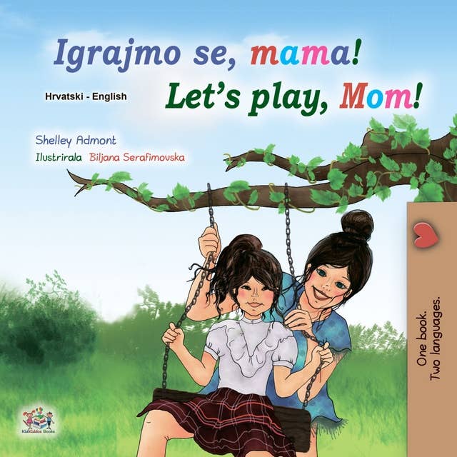 Igrajmo se, mama! Let’s Play, Mom!