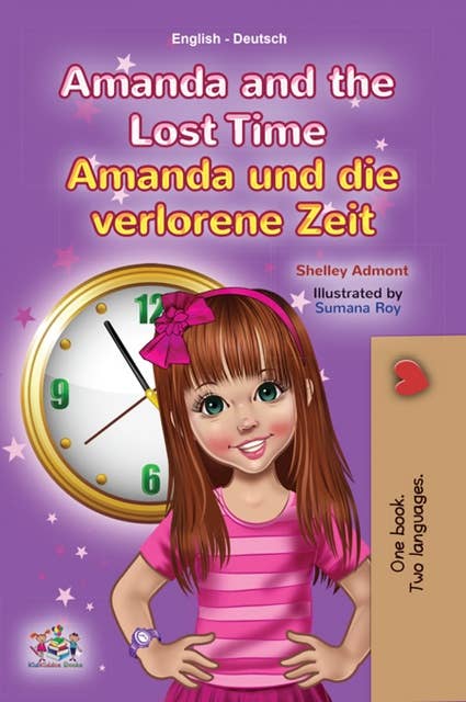 Amanda and the Lost Time Amanda und die verlorene Zeit: Amanda und die verlorene Zeit
