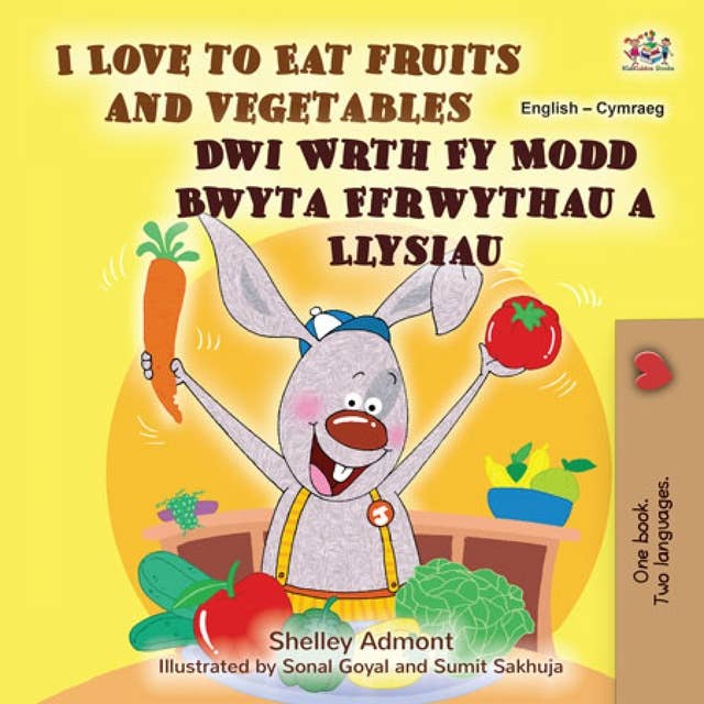 I Love to Eat Fruits and Vegetables Dwi Wrth Fy Modd Bwyta Ffrwythau a Llysiau