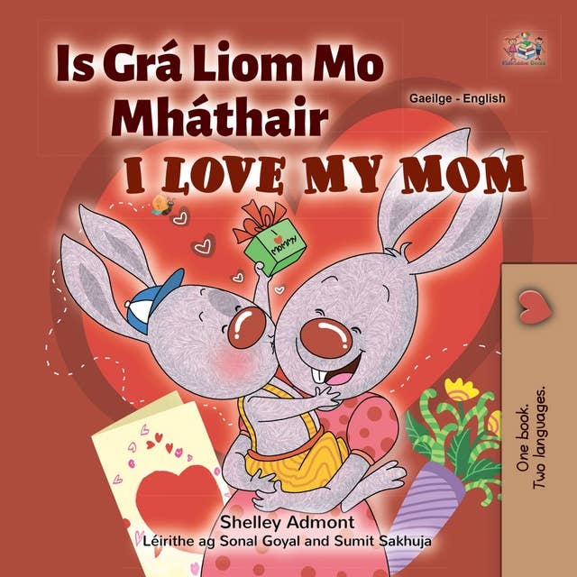 Is Grá Liom Mo Mháthair I Love My Mom