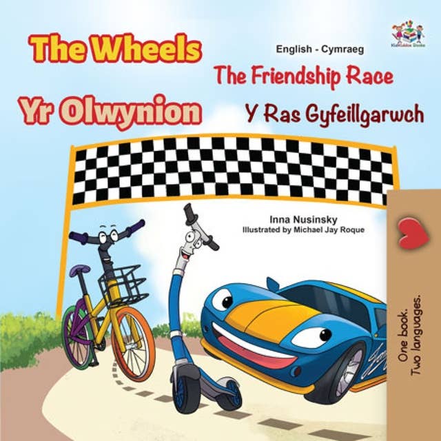 The Wheels Yr Olwynio The Friendship Race Y Ras Gyfeillgarwch