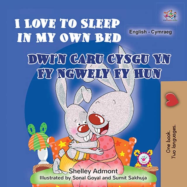 I Love to Sleep in My Own Bed Dwi'n Caru Cysgu Yn Fy Ngwely Fy Hun