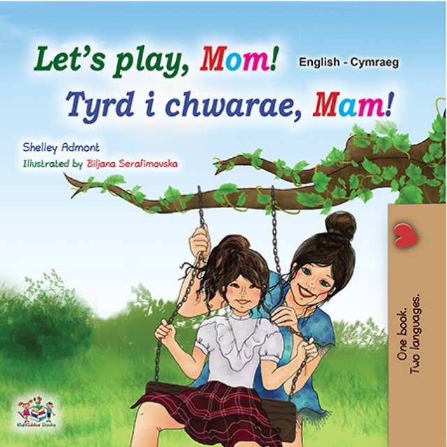 Let’s Play, Mom! Tyrd i chwarae, Mam!