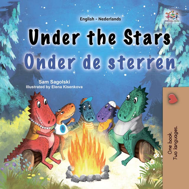 Under the Stars Onder de sterren: English Dutch  Bilingual Book for Children