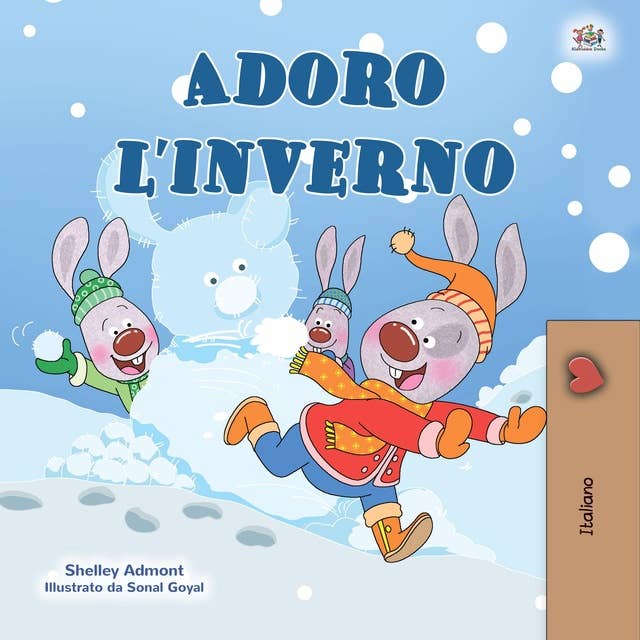 Adoro l’inverno (Italian Only): I Love Winter (Italian Only)