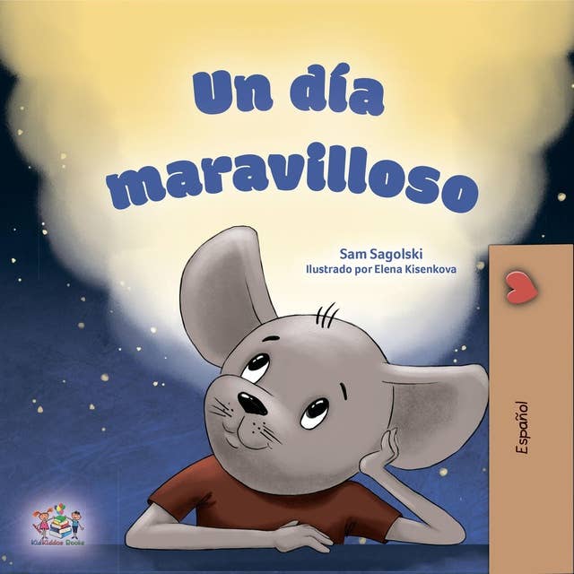 Un día maravilloso (Spanish Only): A wonderful Day (Spanish Only)