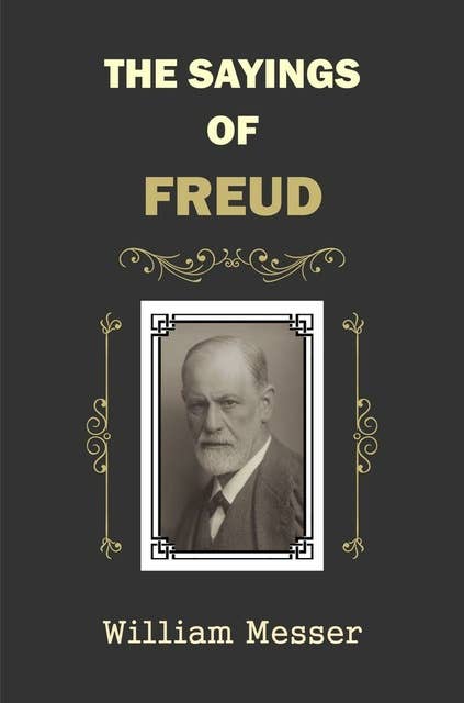 The Sayings of Freud
