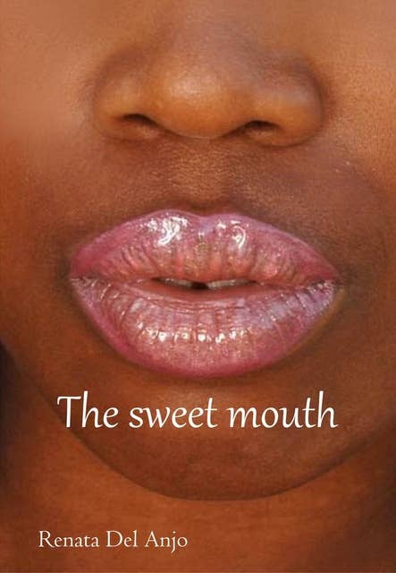 The Sweet mouth