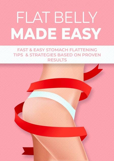Flat Belly Made Easy