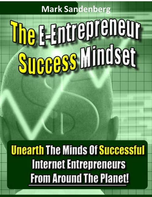 The E-Entrepreneur Success Mindset