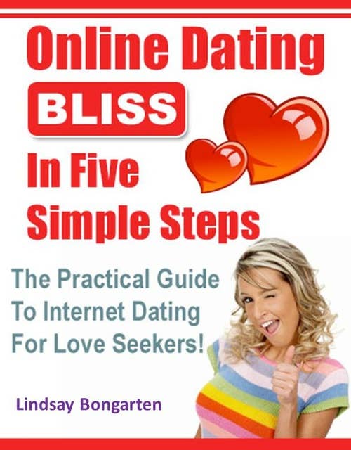 Online Dating Bliss in 5 Simple Steps