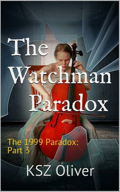 The Watchman Paradox: 1999 Paradox: Part 3