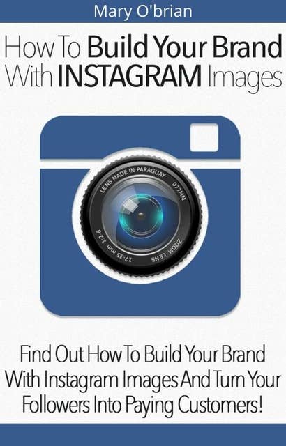 How to build your brand with Instagram images