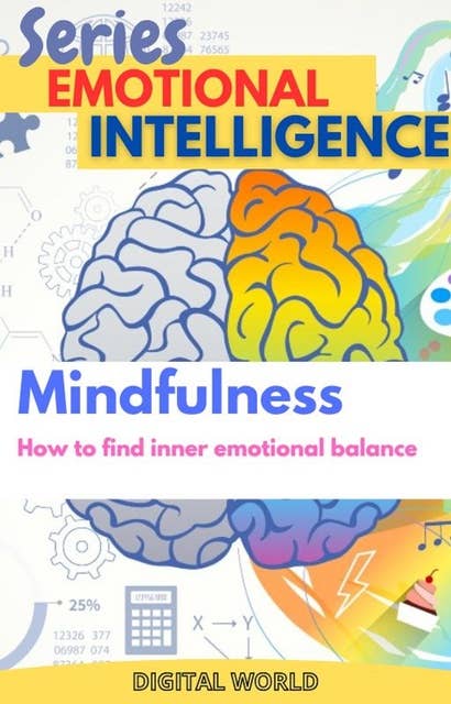 Mindfulness - How to find internal emotional balance
