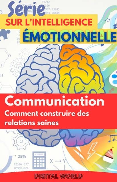 Communication – Comment construire des relations saines 
