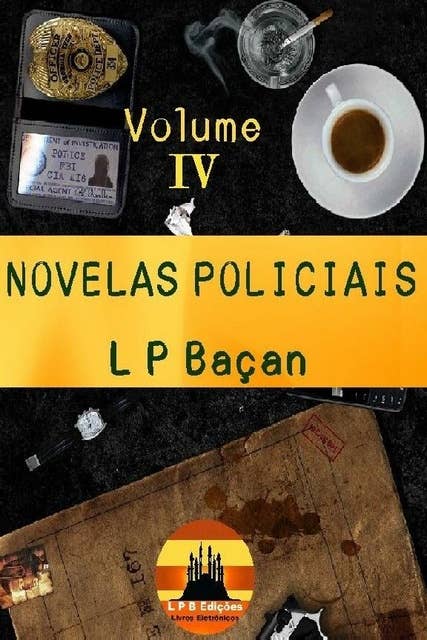 Novelas Policiais 4: Coletânea