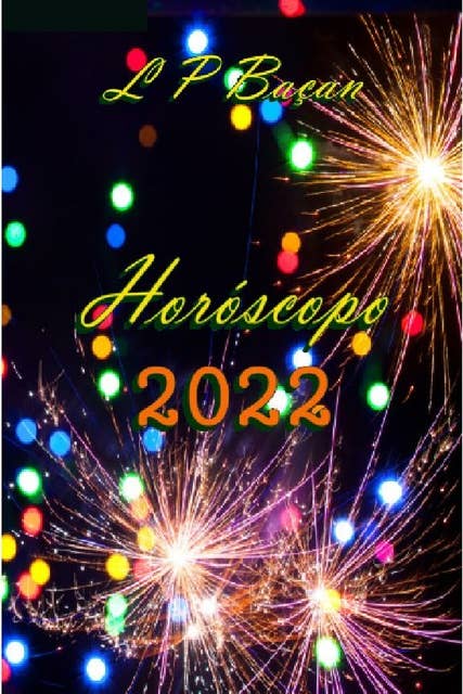 Horóscopo 2022: Astrologia